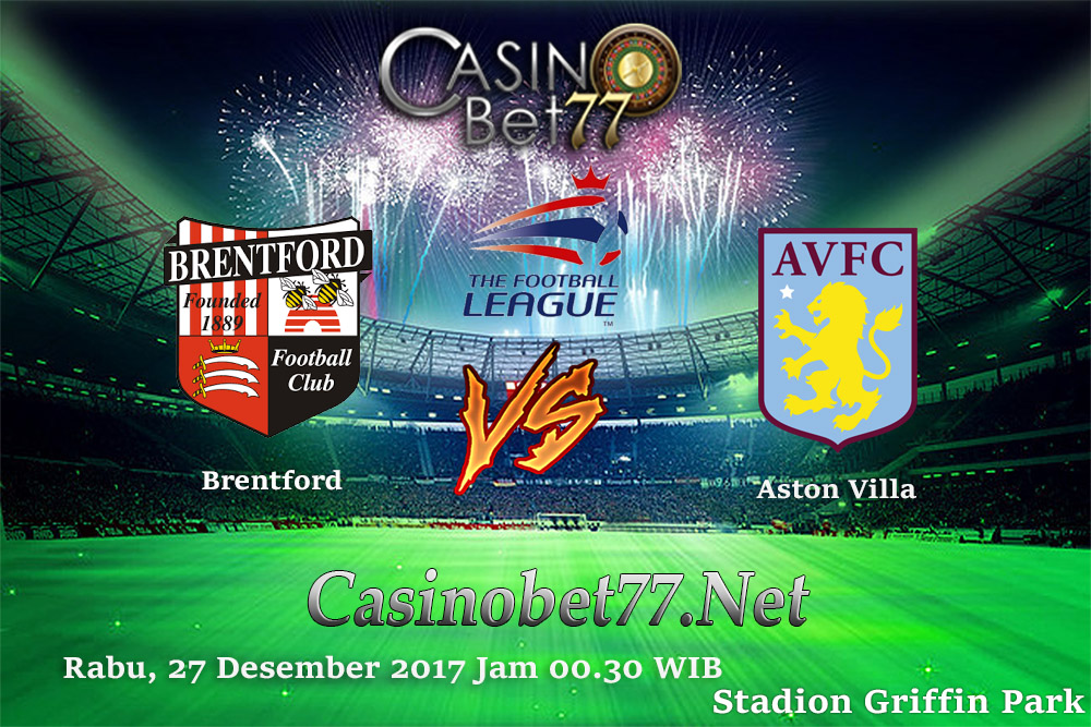 Prediksi Brentford vs Aston Villa 27 Desember 2017