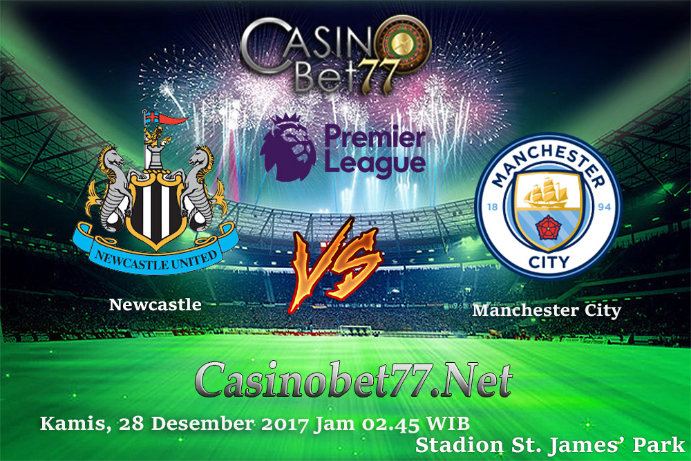 Prediksi Newcastle United vs Manchester City 28 Desember 2017