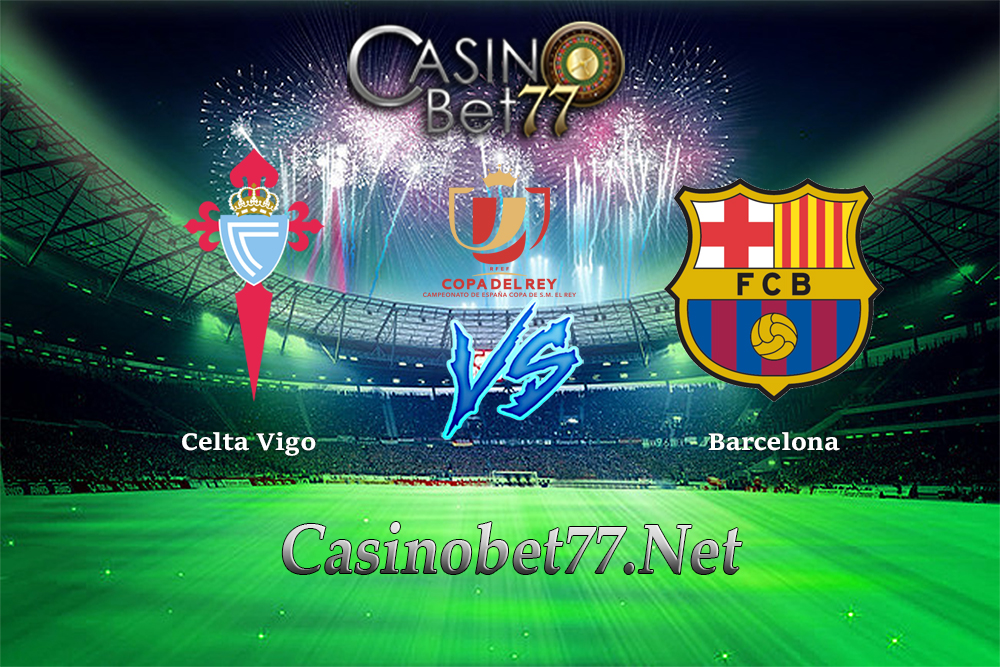 Prediksi Celta Vigo vs Barcelona 05 Januari 2018