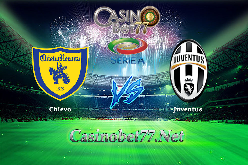 Prediksi Chievo Verona vs Juventus 28 Januari 2018