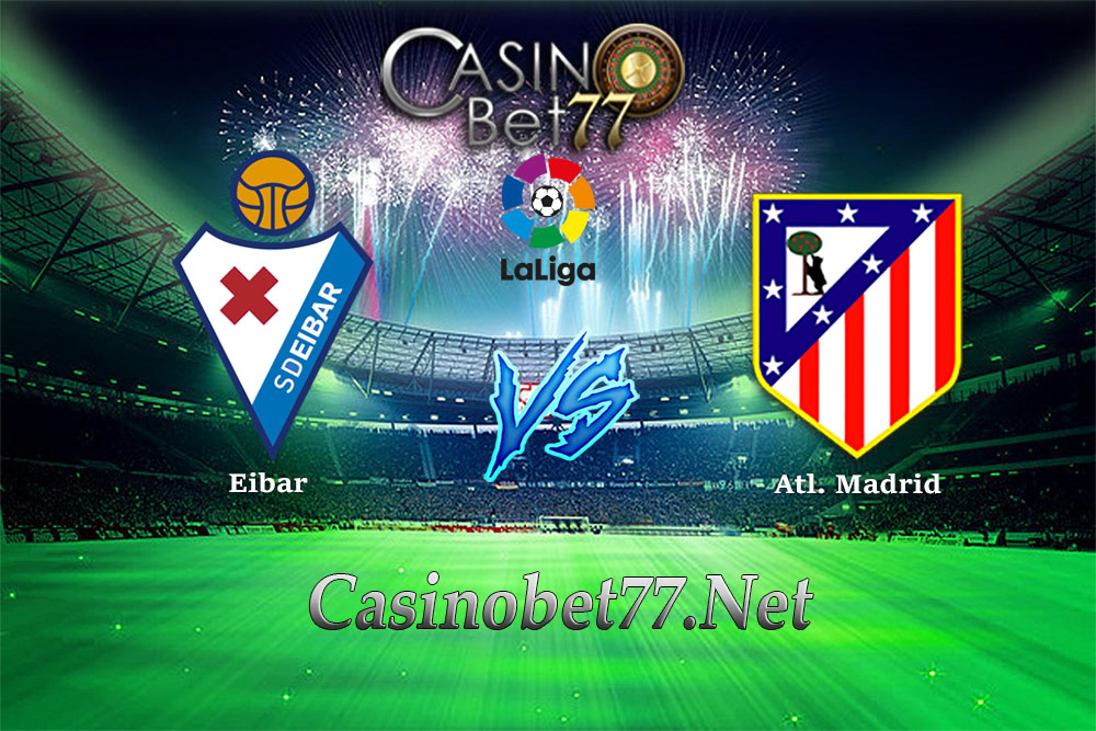  Prediksi Eibar vs Atl. Madrid 14 Januari 2018