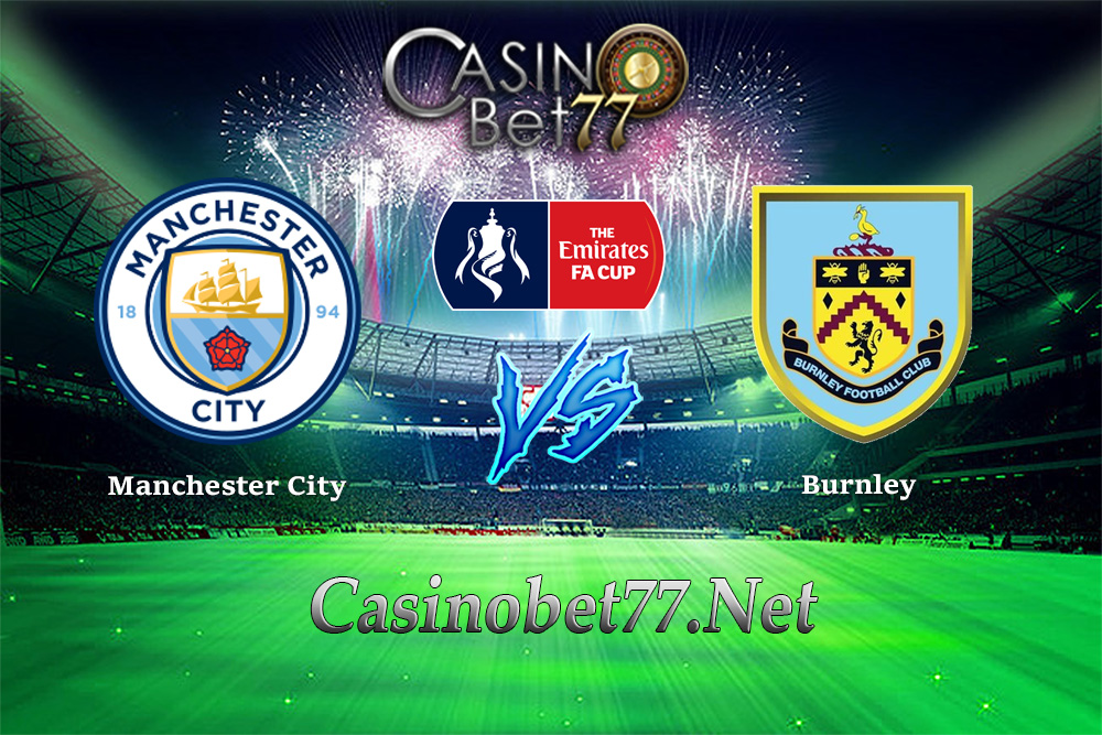 Prediksi Manchester City vs Burnley 06 Januari 2018