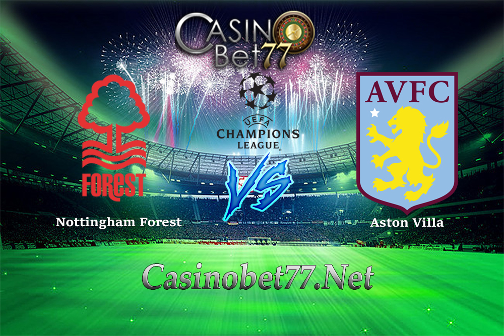 Prediksi Nottingham Forest vs Aston Villa 14 Januari 2018