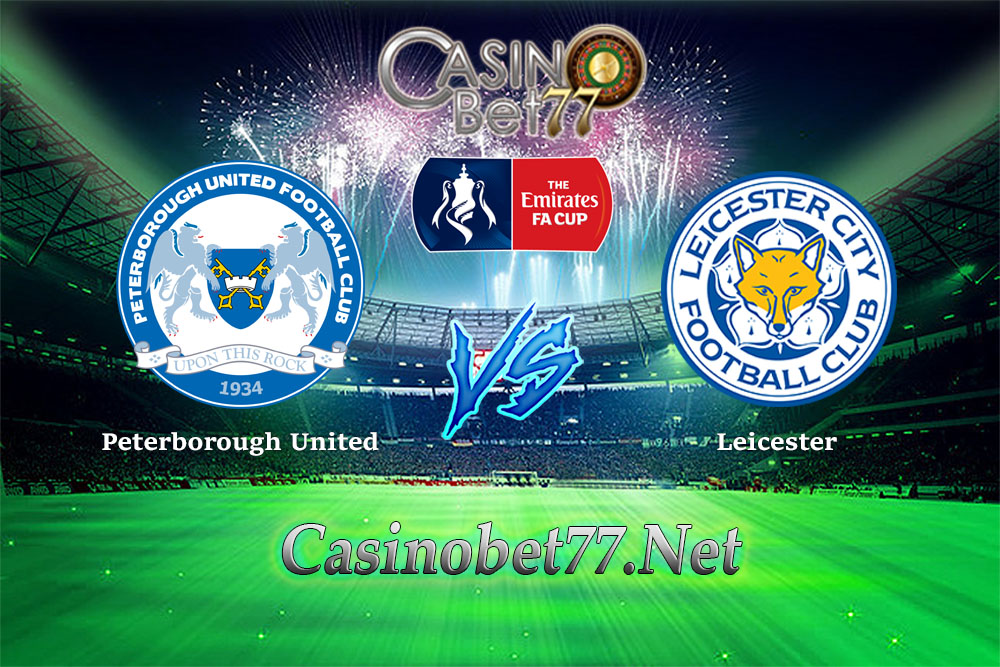 Prediksi Peterborough United vs Leicester 27 Januari 2018