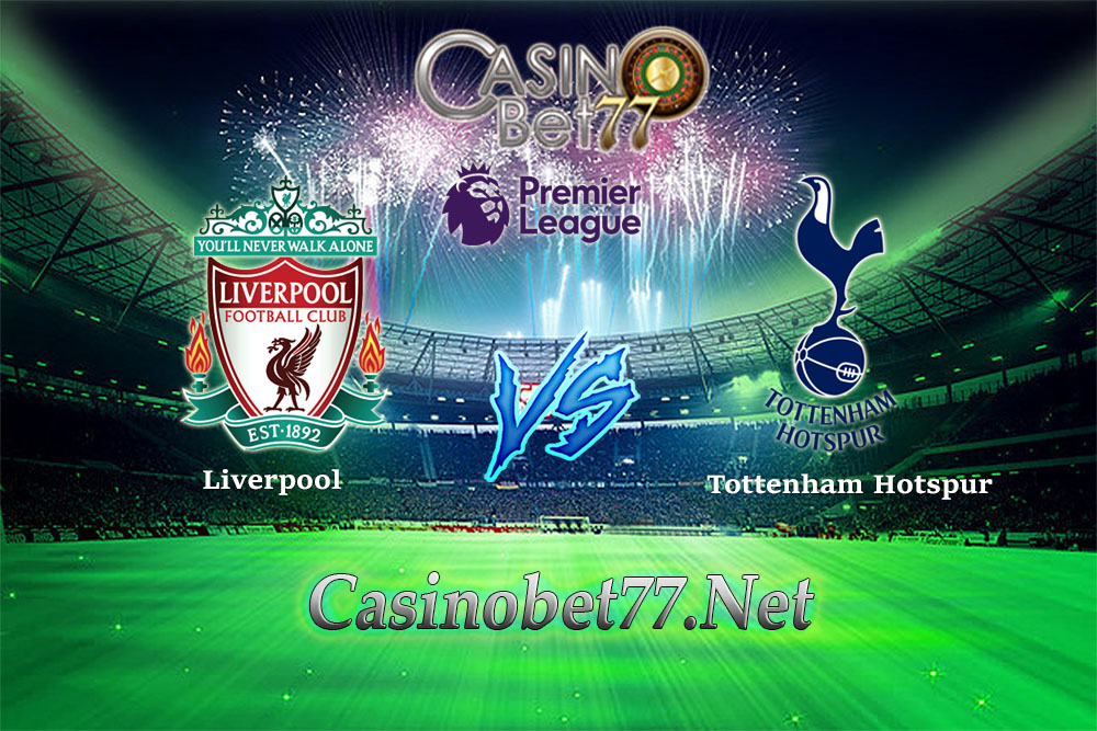 Prediksi Liverpool vs Tottenham Hotspur 04 Februari 2018