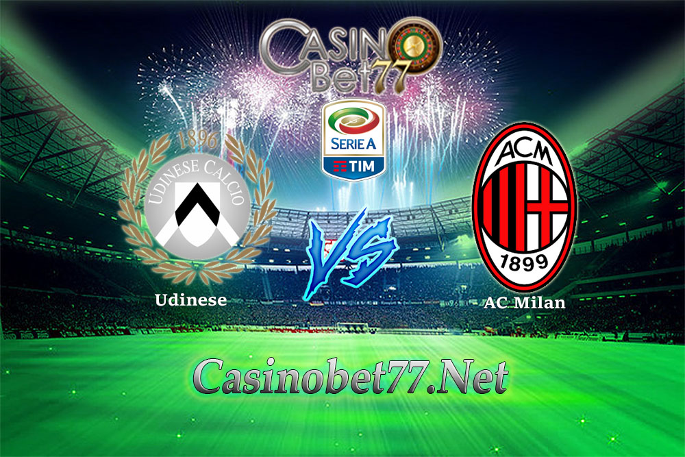 Prediksi Udinese vs AC Milan 04 Februari 2018