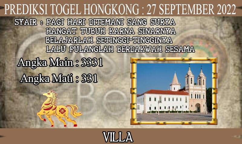 PREDIKSI TOGEL HONGKONG HARI SELASA : 27 SEPTEMBER 2022