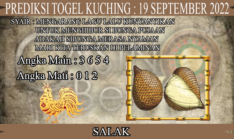 PREDIKSI TOGEL KUCHING HARI SENIN : 19 SEPTEMBER 2022