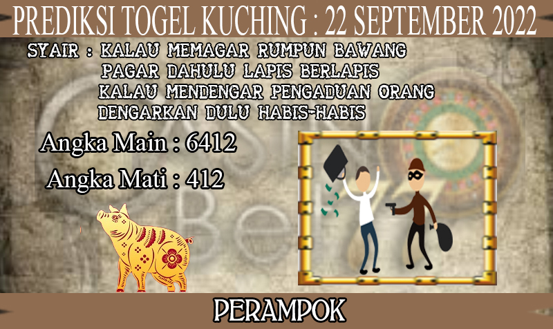 PREDIKSI TOGEL KUCHING HARI KAMIS : 22 SEPTEMBER 2022