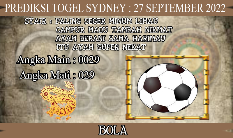 PREDIKSI TOGEL SYDNEY HARI SELASA : 27 SEPTEMBER 2022