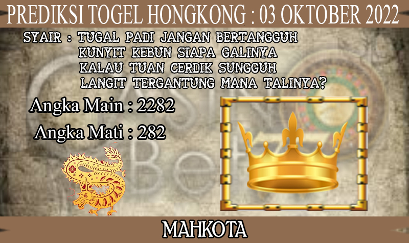 PREDIKSI TOGEL HONGKONG HARI SENIN : 03 OKTOBER 2022