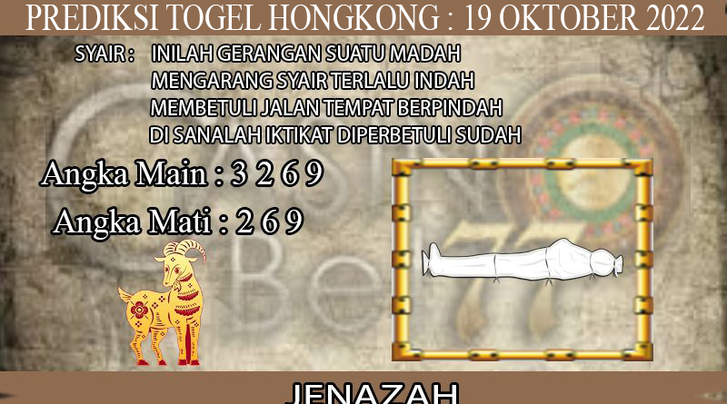 PREDIKSI TOGEL HONGKONG HARI RABU : 19 OKTOBER 2022