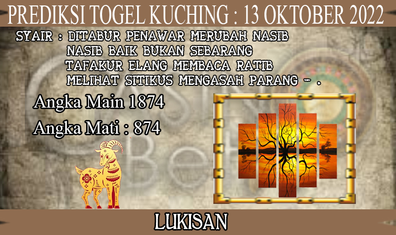 PREDIKSI TOGEL KUCHING HARI KAMIS : 13 OKTOBER 2022