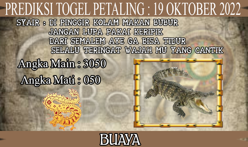 PREDIKSI TOGEL PETALING HARI RABU : 19 OKTOBER 2022