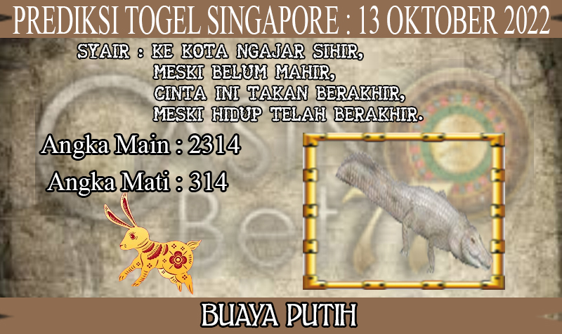 PREDIKSI TOGEL SINGAPORE HARI KAMIS : 13 OKTOBER 2022
