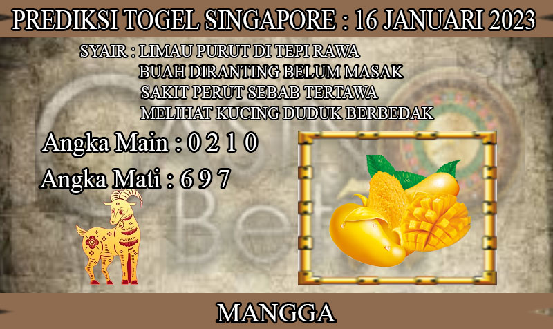 PREDIKSI TOGEL SINGAPORE HARI SENIN : 16 JANUARI 2023