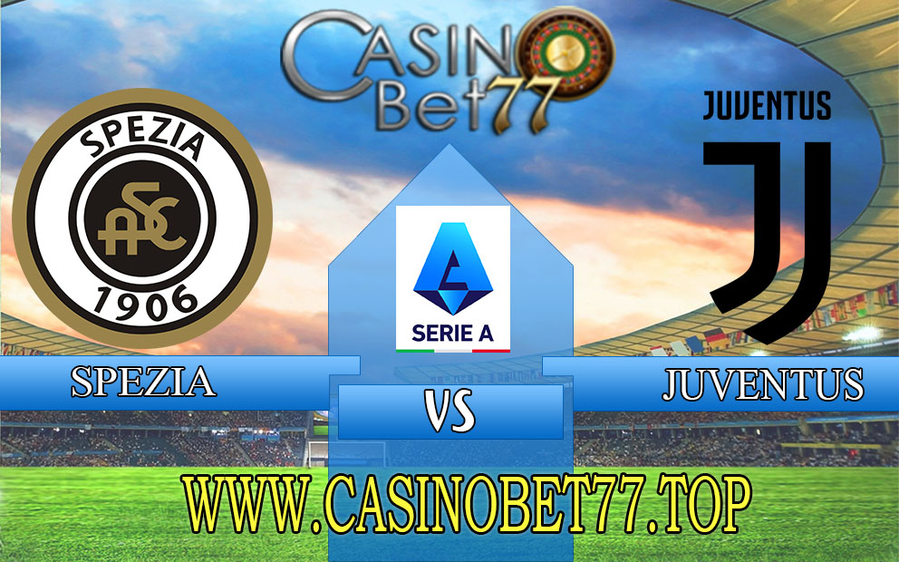 Prediksi Spezia vs Juventus 20 Februari 2023