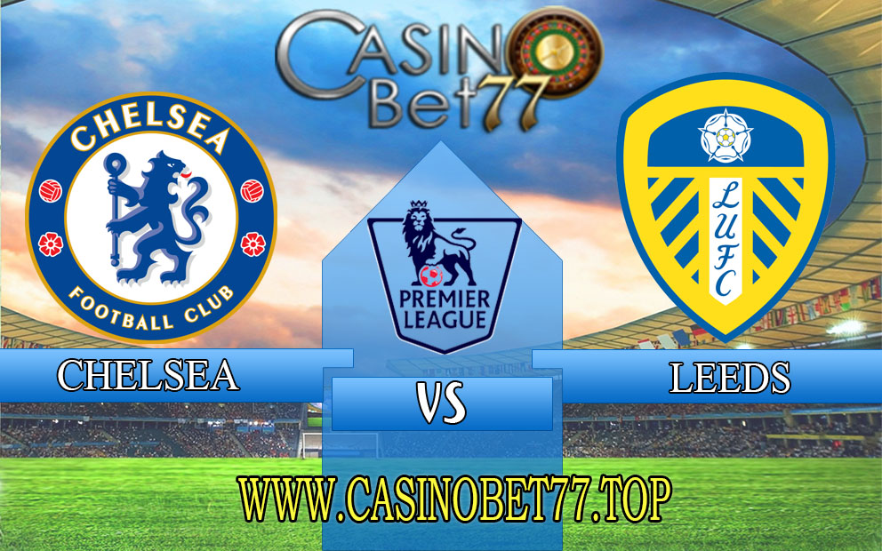 Prediksi Chelsea vs Leeds United 4 Maret 2023