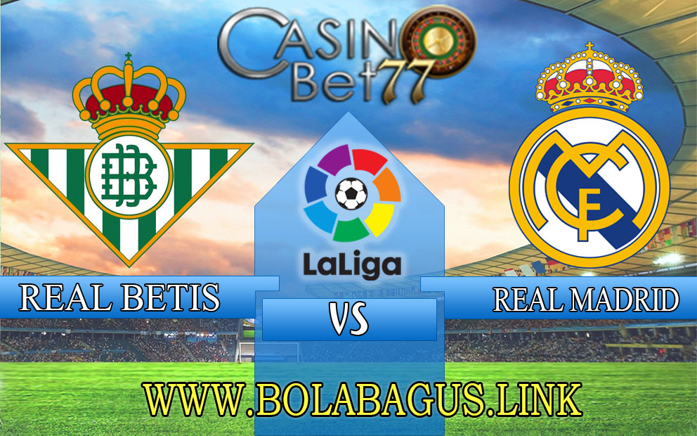 Prediksi Real Betis vs Real Madrid 6 Maret 2023