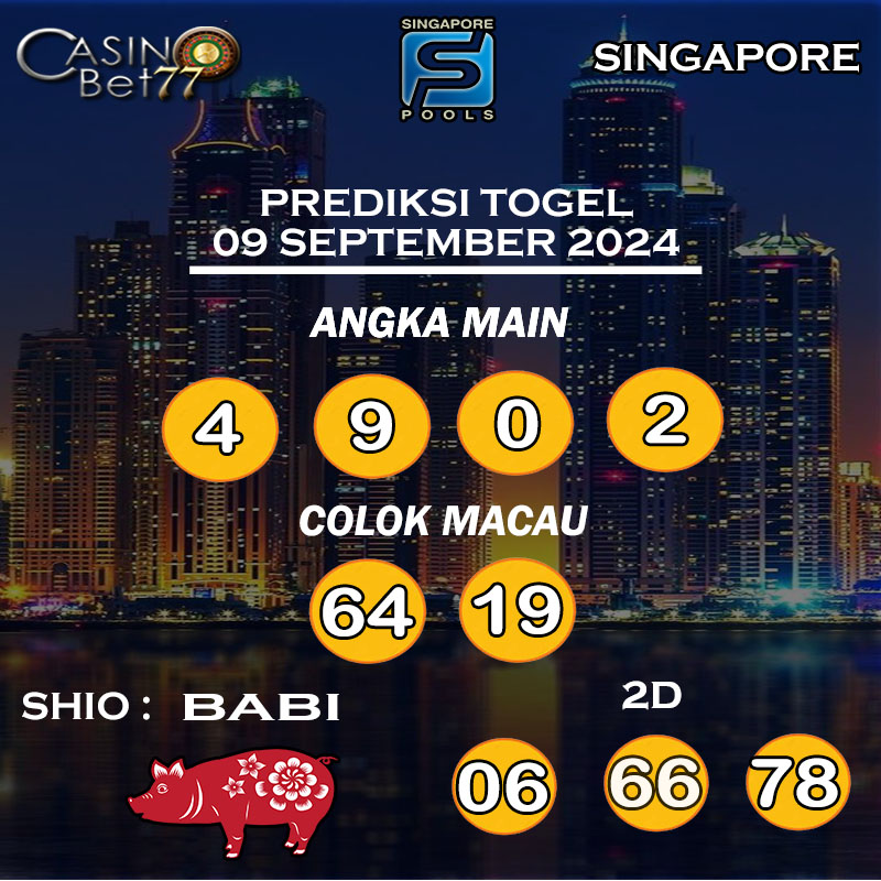 PREDIKSI TOGEL SINGAPORE HARI SENIN : 09 SEPTEMBER 2024